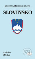 Kniha: Slovinsko (Ladislav Hladký). Libri, 2010 Kniha: Slovinsko (Ladislav Hladký). Libri, 2010