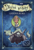 Kniha: Děsivé příběhy 2: Ledová ruka (Chris Mould). Víkend, 2010 Kniha: Děsivé příběhy 2: Ledová ruka (Chris Mould). Víkend, 2010
