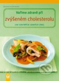 Kniha: Vaříme zdravě při zvýšeném cholesterolu (Friedrich Bohlmann). Vašut, 2010 Kniha: Vaříme zdravě při zvýšeném cholesterolu (Friedrich Bohlmann). Vašut, 2010