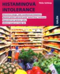 Kniha: Histaminová intolerance (Thilo Schleip), 2010 Kniha: Histaminová intolerance (Thilo Schleip), 2010