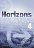 Kniha: Horizons 4 (Paul Radley). Oxford University Press, 2005 Kniha: Horizons 4 (Paul Radley). Oxford University Press, 2005