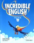 Kniha: Incredible English 1 (Sarah Phillips). Oxford University Press, 2006 Kniha: Incredible English 1 (Sarah Phillips). Oxford University Press, 2006