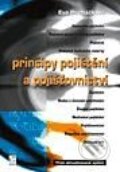 Kniha: Principy pojištění a pojišťovnictví (Eva Ducháčková). Ekopress, 2009 Kniha: Principy pojištění a pojišťovnictví (Eva Ducháčková). Ekopress, 2009
