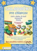 Kniha: Skladačky pre chlapcov (Svojtka&Co.). Svojtka&Co., 2010 Kniha: Skladačky pre chlapcov (Svojtka&Co.). Svojtka&Co., 2010