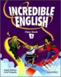 Kniha: Incredible English 5 (Sarah Phillips). Oxford University Press, 2007 Kniha: Incredible English 5 (Sarah Phillips). Oxford University Press, 2007