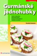 Kniha: Gurmánské jednohubky (Veronika Zemanová). Grada, 2010 Kniha: Gurmánské jednohubky (Veronika Zemanová). Grada, 2010