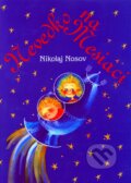 Kniha: Nevedko na Mesiaci (Nikolaj Nosov). Vydavateľstvo Spolku slovenských spisovateľov, 2010 Kniha: Nevedko na Mesiaci (Nikolaj Nosov). Vydavateľstvo Spolku slovenských spisovateľov, 2010