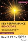 Key Performance Indicators - David Parmenter, John Wiley & Sons, 2018
