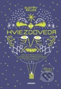 Kniha: Hviezdoveda (Gustáv Reuss). Monokel, 2020 Kniha: Hviezdoveda (Gustáv Reuss). Monokel, 2020