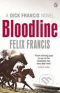 Kniha: Bloodline (Felix Francis). Penguin Books, 2014 Kniha: Bloodline (Felix Francis). Penguin Books, 2014
