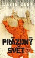 Kniha: Prázdný svět (David Šenk). Epocha, 2020 Kniha: Prázdný svět (David Šenk). Epocha, 2020