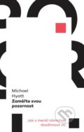 Kniha: Zaměřte svou pozornost (Michael Hyatt). Audiolibrix, 2020 Kniha: Zaměřte svou pozornost (Michael Hyatt). Audiolibrix, 2020