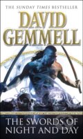 Kniha: The Swords Of Night And Day (David Gemmell). Corgi Books, 2011 Kniha: The Swords Of Night And Day (David Gemmell). Corgi Books, 2011
