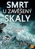 Kniha: Smrt u zavěšený skály (Gregg Dunnett). Katto, 2020 Kniha: Smrt u zavěšený skály (Gregg Dunnett). Katto, 2020