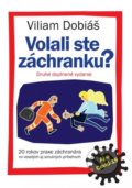 Kniha: Volali ste záchranku? (Viliam Dobiáš), 2020 Kniha: Volali ste záchranku? (Viliam Dobiáš), 2020