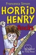 Kniha: Horrid Henry Rock Star (Francesca Simon). Hachette Book Group US, 2010 Kniha: Horrid Henry Rock Star (Francesca Simon). Hachette Book Group US, 2010