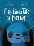 Kniha: Malý Panda, Tato a mesiac (Daniel Rušar). Občianske združenie Slniečkovo, 2020 Kniha: Malý Panda, Tato a mesiac (Daniel Rušar). Občianske združenie Slniečkovo, 2020