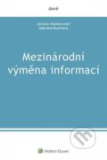 Kniha: Mezinárodní výměna informací (Gabriela Buchtová a Jaroslav Dombrowski). Wolters Kluwer ČR, 2020 Kniha: Mezinárodní výměna informací (Gabriela Buchtová a Jaroslav Dombrowski). Wolters Kluwer ČR, 2020