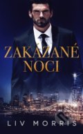 Kniha: Zakázané noci (Liv Morris). Baronet, 2021 Kniha: Zakázané noci (Liv Morris). Baronet, 2021
