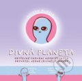 Kniha: Divná planeta (Nathan W. Pyle). Universum, 2020 Kniha: Divná planeta (Nathan W. Pyle). Universum, 2020