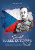Kniha: Generál Karel Kutlvašr (Pavel Švec). Epocha, 2020 Kniha: Generál Karel Kutlvašr (Pavel Švec). Epocha, 2020