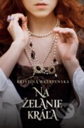 E-kniha: Na želanie kráľa (Kristína Brestenská), 2020 E-kniha: Na želanie kráľa (Kristína Brestenská), 2020