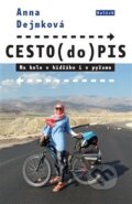 Kniha: Cesto(do)pis (Anna Dejmková). Kalich, 2020 Kniha: Cesto(do)pis (Anna Dejmková). Kalich, 2020