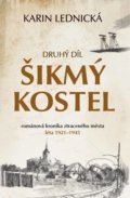 Kniha: Šikmý kostel: Druhý díl (Karin Lednická). Bílá vrána, 2021 Kniha: Šikmý kostel: Druhý díl (Karin Lednická). Bílá vrána, 2021