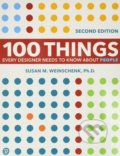 100 Things Every Designer Needs to Know About People - Susan Weinschenk, Pearson, 2020