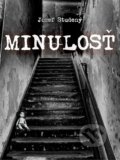 E-kniha: Minulosť (Jozef Studený) E-kniha: Minulosť (Jozef Studený)