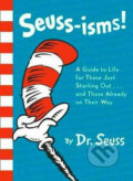 Kniha: Seuss-isms! (Seuss Dr.). HarperCollins, 2017 Kniha: Seuss-isms! (Seuss Dr.). HarperCollins, 2017