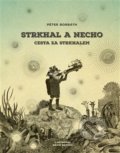 Kniha: Strkhal a Necho (Péter Borbáth). Malvern, 2020 Kniha: Strkhal a Necho (Péter Borbáth). Malvern, 2020