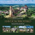 Kniha: Havlíčkobrodsko nadhledem (VIDEO-FOTO-KUNC). VIDEO-FOTO-KUNC, 2020 Kniha: Havlíčkobrodsko nadhledem (VIDEO-FOTO-KUNC). VIDEO-FOTO-KUNC, 2020
