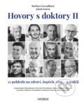 Kniha: Hovory s doktory II (Barbara Nesvadbová a Jakub Knězů). Universum, 2020 Kniha: Hovory s doktory II (Barbara Nesvadbová a Jakub Knězů). Universum, 2020