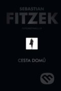 Kniha: Cesta domů (Sebastian Fitzek). ANAG, 2020 Kniha: Cesta domů (Sebastian Fitzek). ANAG, 2020