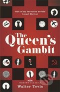 Kniha: The Queen's Gambit (Walter Tevis). Orion, 2016 Kniha: The Queen's Gambit (Walter Tevis). Orion, 2016