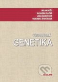 Kniha: Všeobecná genetika (Milan Bežo). Slovenská poľnohospodárska univerzita v Nitre, 2018 Kniha: Všeobecná genetika (Milan Bežo). Slovenská poľnohospodárska univerzita v Nitre, 2018