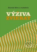 Kniha: Výživa zvierat (Daniel Bíro). Slovenská poľnohospodárska univerzita v Nitre, 2019 Kniha: Výživa zvierat (Daniel Bíro). Slovenská poľnohospodárska univerzita v Nitre, 2019