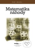 Kniha: Matematika náhody (Jiří Anděl). MatfyzPress, 2020 Kniha: Matematika náhody (Jiří Anděl). MatfyzPress, 2020