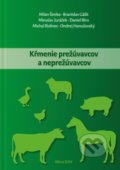 Kniha: Kŕmenie prežúvavcov a neprežúvavcov (Milan Šimko). Slovenská poľnohospodárska univerzita v Nitre, 2019 Kniha: Kŕmenie prežúvavcov a neprežúvavcov (Milan Šimko). Slovenská poľnohospodárska univerzita v Nitre, 2019