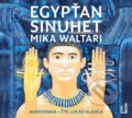 Audiokniha: Egypťan Sinuhet (Mika Waltari). OneHotBook, 2020 Audiokniha: Egypťan Sinuhet (Mika Waltari). OneHotBook, 2020