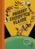 Kniha: Príbehy svetových vlajok (Robert G. Fresson), 2020 Kniha: Príbehy svetových vlajok (Robert G. Fresson), 2020