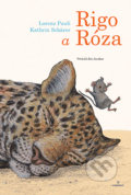Kniha: Rigo a Róza (Lorenz Pauli). Perfekt, 2020 Kniha: Rigo a Róza (Lorenz Pauli). Perfekt, 2020