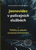Kniha: Jasnovidec v policejních službách (Krzysztof Jackowski a Krzysztof Janoszka), 2020 Kniha: Jasnovidec v policejních službách (Krzysztof Jackowski a Krzysztof Janoszka), 2020