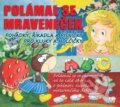 Audiokniha: Polámal Se Mraveneček (Radioservis). Radioservis, 2015 Audiokniha: Polámal Se Mraveneček (Radioservis). Radioservis, 2015