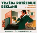 Audiokniha: Vražda potřebuje reklamu (Dorothy L. Sayersová). OneHotBook, 2020 Audiokniha: Vražda potřebuje reklamu (Dorothy L. Sayersová). OneHotBook, 2020