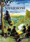 Kniha: Soví jeskyně (Miloš Zapletal). Turistashop, 2020 Kniha: Soví jeskyně (Miloš Zapletal). Turistashop, 2020