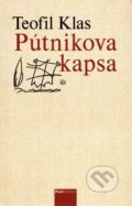 Kniha: Pútnikova kapsa (Teofil Klas). PostScriptum, 2020 Kniha: Pútnikova kapsa (Teofil Klas). PostScriptum, 2020