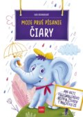 Kniha: Moje prvé písanie ČIARY (Eva Dienerová), 2021 Kniha: Moje prvé písanie ČIARY (Eva Dienerová), 2021