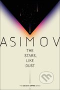 The Stars, Like Dust - Isaac Asimov, Random House, 2020